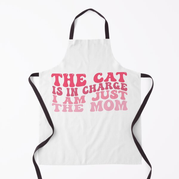 Item preview, The Cat is in Charge I am Just The Mom Funny Cat Mom art designed and sold by REDDLINE.