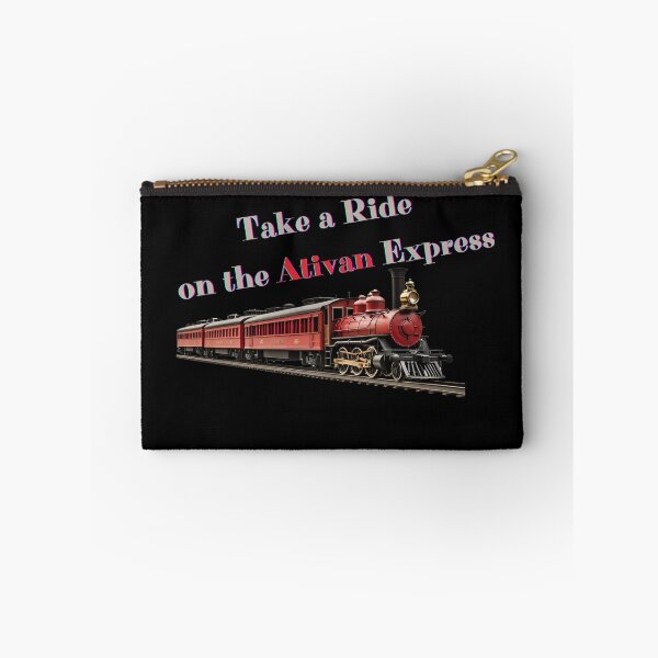 Item preview, Take a Ride on the Ativan Express designed and sold by FelkMariShop.