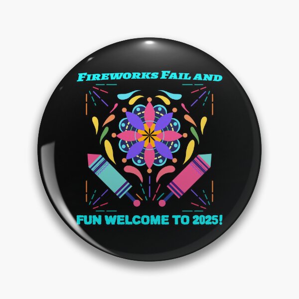 Item preview, Fireworks Fails and Fun Welcome to 2025! designed and sold by gogettadriptees.
