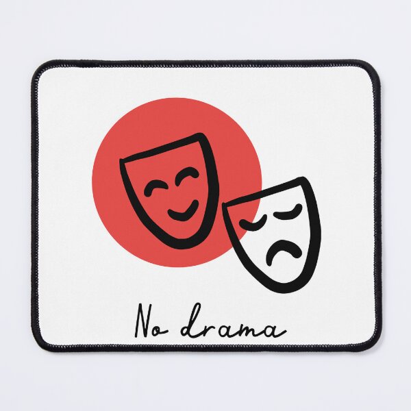 Item preview, No drama designed and sold by HalfYuzu.