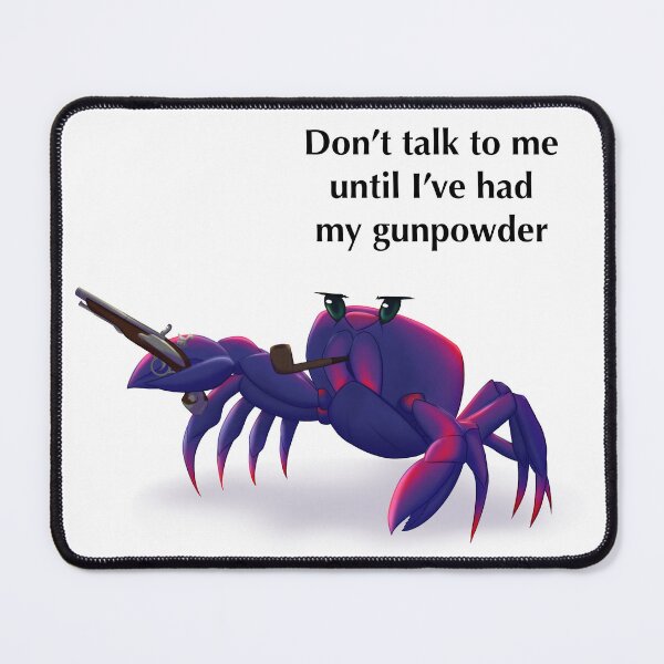 Item preview, Don’t Talk To Me Until I’ve Had My Gunpowder designed and sold by GlassScale.