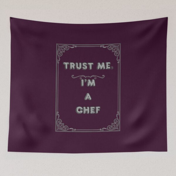 Item preview, TRUST ME. I'M A CHEF designed and sold by Ferndragons.