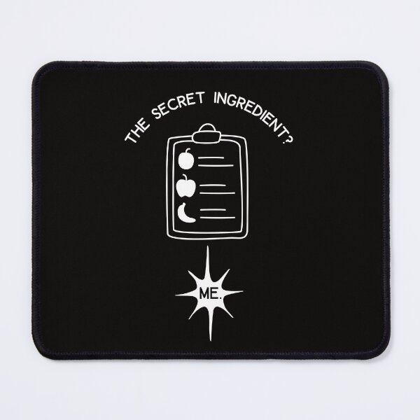 Item preview, The Secret Ingredient Is Me Chef   designed and sold by Orens POD.
