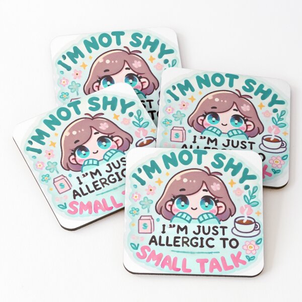 Item preview, I’m Not Shy, I’m Just Allergic to Small Talk designed and sold by cherryfoxy24.