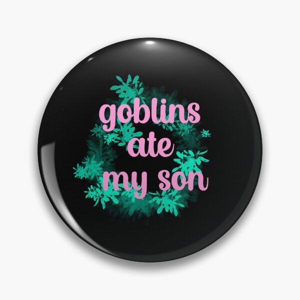 Item preview, Goblins ate my son designed and sold by Octabex.