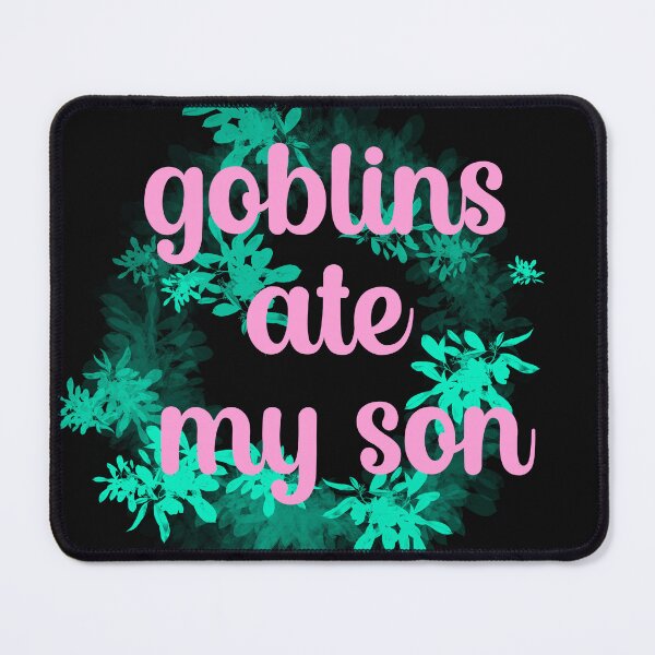 Item preview, Goblins ate my son designed and sold by Octabex.