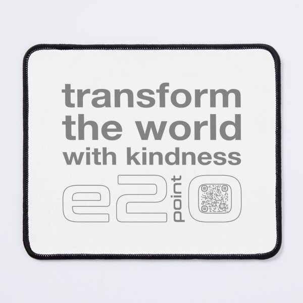 Item preview, e2point0 - Transform the world with Kindness designed and sold by e2point0.