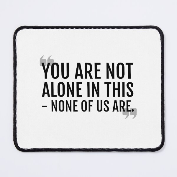Item preview, You Are Not Alone - Astarion BG3 Quote designed and sold by megogilvie.