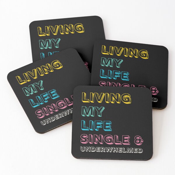 Item preview, Living My Life Single & Underwhelmed designed and sold by LewpyG.