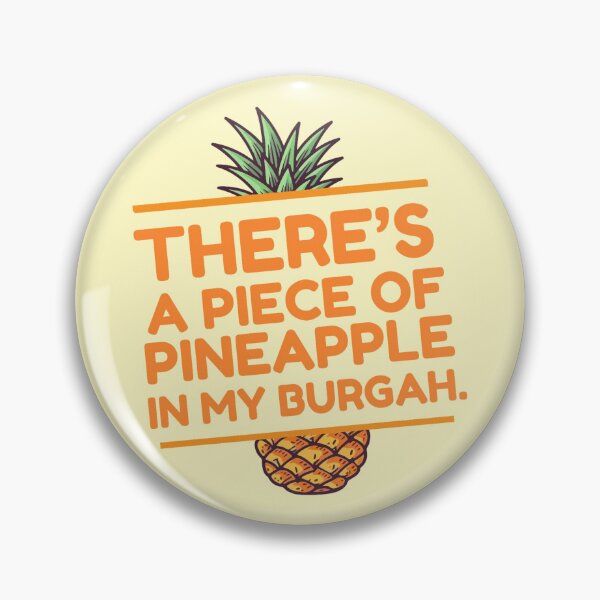 Item preview, There's A Piece of Pineapple in My Burgah Chan Meme designed and sold by Hyunnibear.