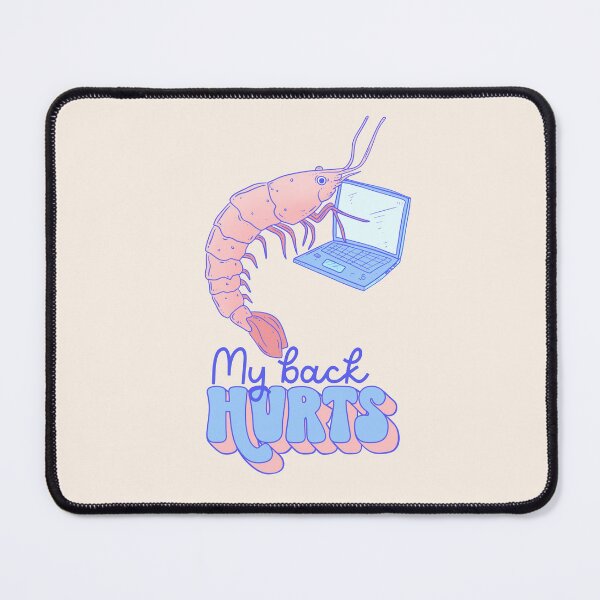 Item preview, Shrimp on Laptop Art - My Back Hurts designed and sold by Jess.a.creates.