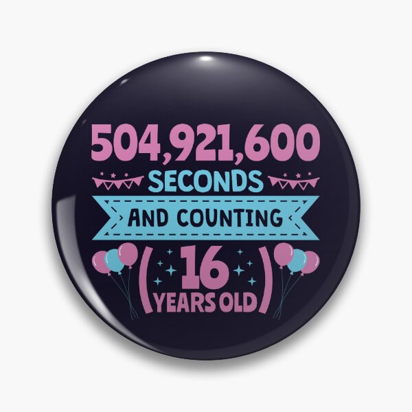 Item preview, 16 Birthday For Girls - 504,921,600 Seconds And Counting designed and sold by jaygo.