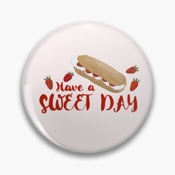 Item preview, Have a sweet day - eclair designed and sold by FletchSketch.
