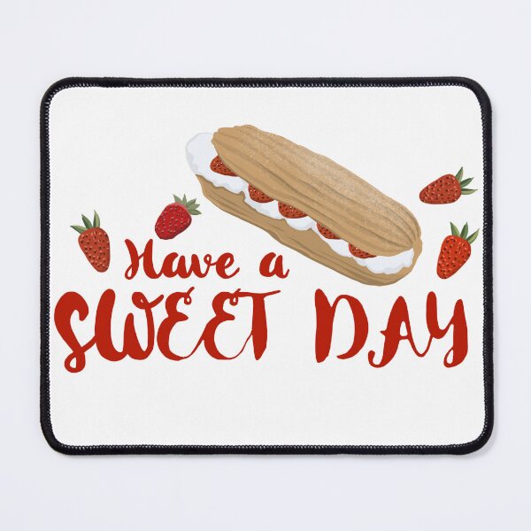 Item preview, Have a sweet day - eclair designed and sold by FletchSketch.