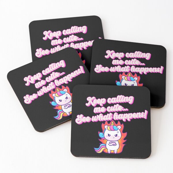 Item preview, Keep Calling Me Cute… designed and sold by calypso-designs.