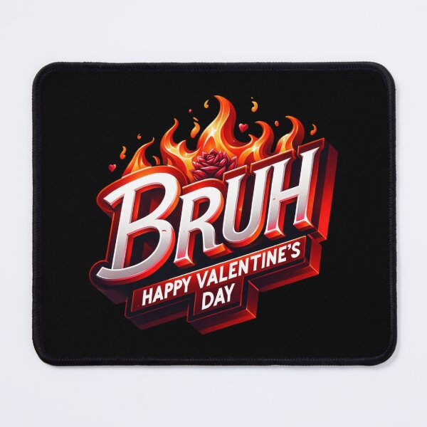 Item preview, Bruh, Happy Valentine's Day designed and sold by sparsonboutique.