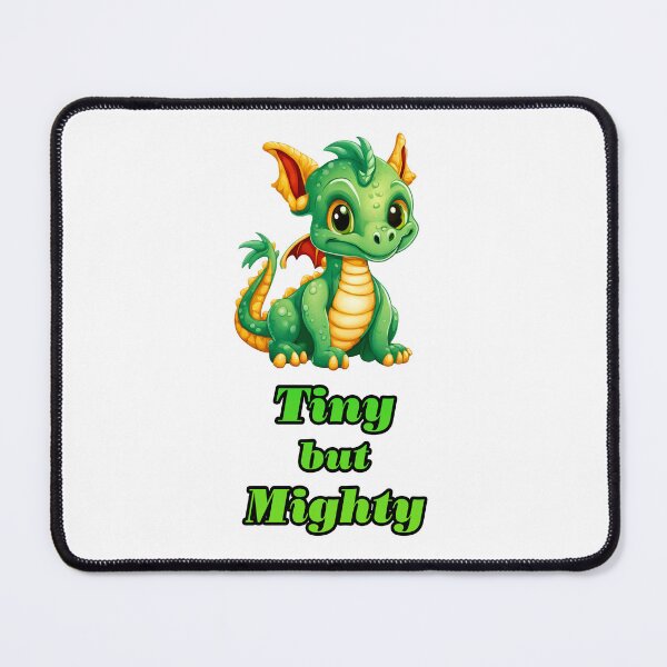 Item preview, Tiny but Mighty - Baby Dragon quote 1 designed and sold by Tom-Johnson.