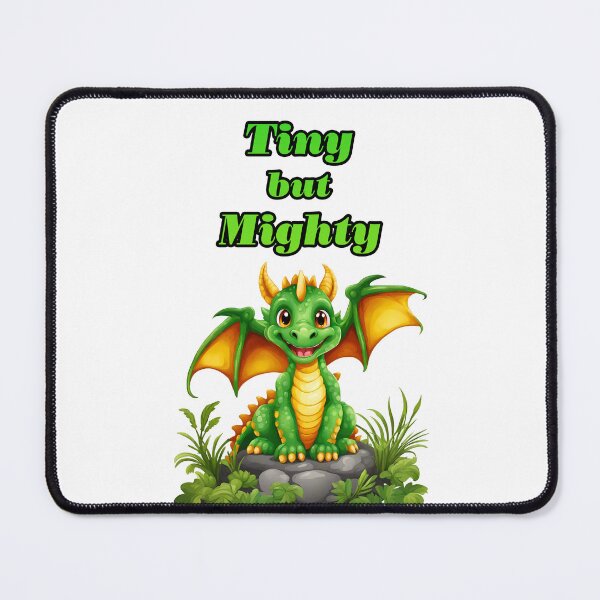 Item preview, Tiny but Mighty - Baby Dragon quote 2 designed and sold by Tom-Johnson.
