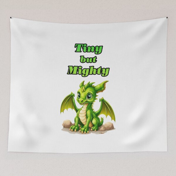 Item preview, Tiny but Mighty - Baby Dragon quote 3 designed and sold by Tom-Johnson.