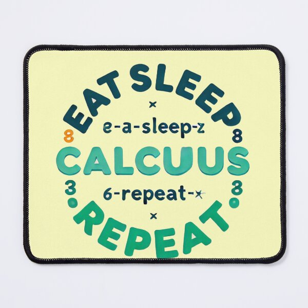 Item preview, Eat Sleep Calculus Repeat Funny for math teacher designed and sold by Dokak Shop.
