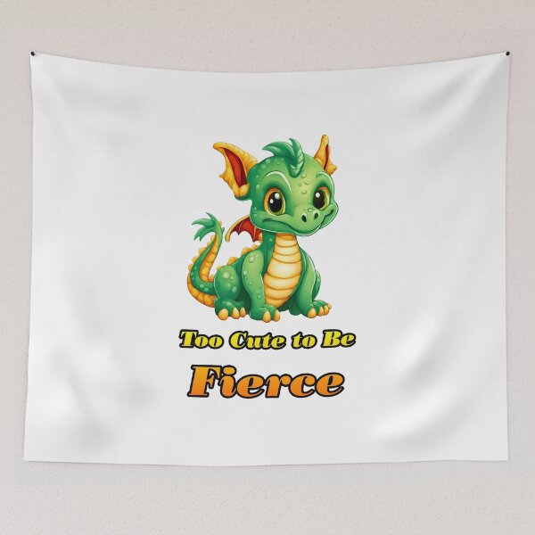 Item preview, Too Cute to Be Fierce - Baby Dragon quote 1 designed and sold by Tom-Johnson.