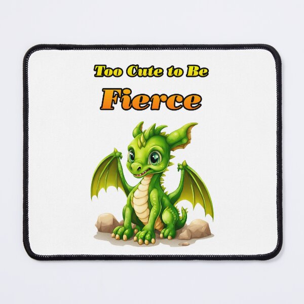 Item preview, Too Cute to Be Fierce - Baby Dragon quote 3 designed and sold by Tom-Johnson.