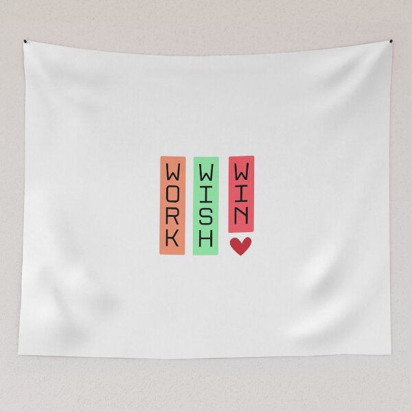 Item preview, Work, Wish, Win designed and sold by digitalscorpia.
