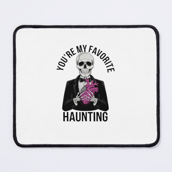 Item preview, You're My Favorite Haunting Skeleton - Goth Valentines Design designed and sold by Peter Stawicki.