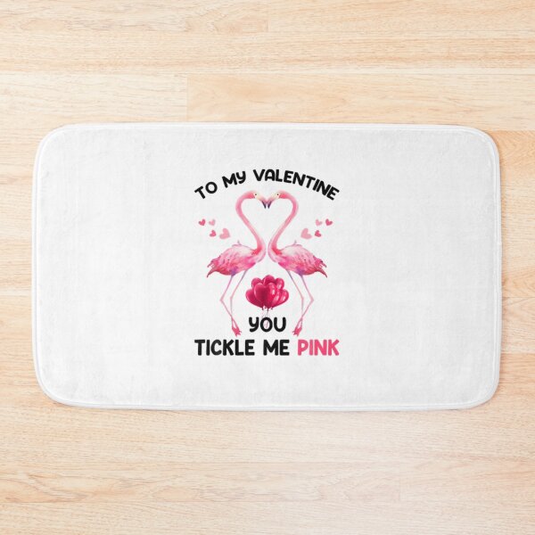 Item preview, To my valentine you tickle me pink  designed and sold by wesdesignshop.