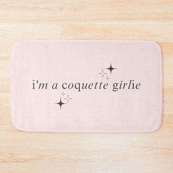 Item preview, i'm a coquette girlie - quote designed and sold by Wilde Brook.