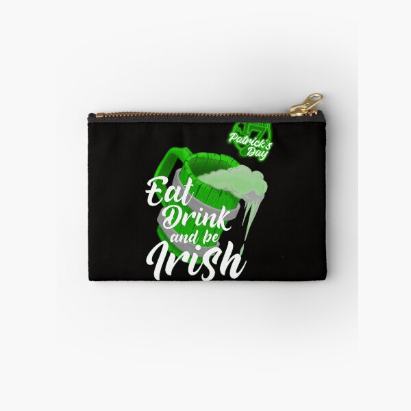 Item preview, St. Patricks Day Eat Drink and be Irish  designed and sold by TheEndDesign.