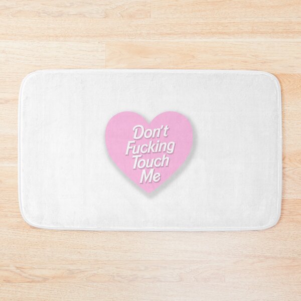 Item preview, Don't F***ing Touch Me designed and sold by SLICEDBANANAS.
