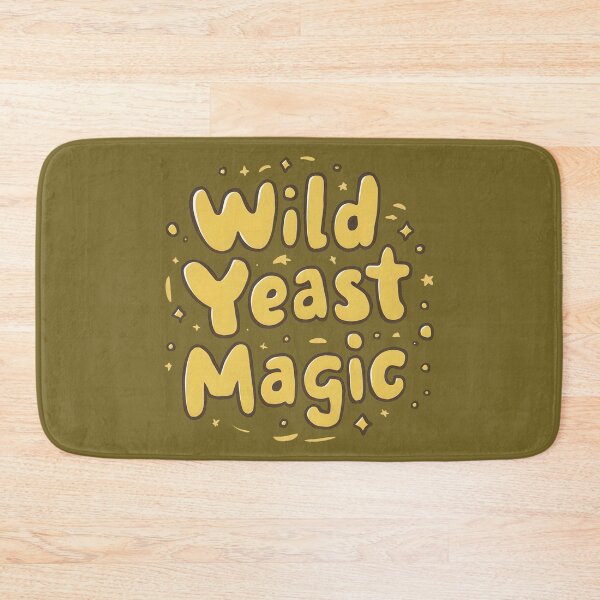 Item preview, Wild Yeast Magic Fermentation Bread Enthusiast Baking Lover Baker designed and sold by KLArtzStore.