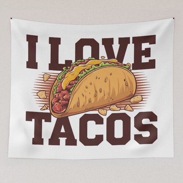 Item preview, I LOVE TACOS designed and sold by JonathanP514.