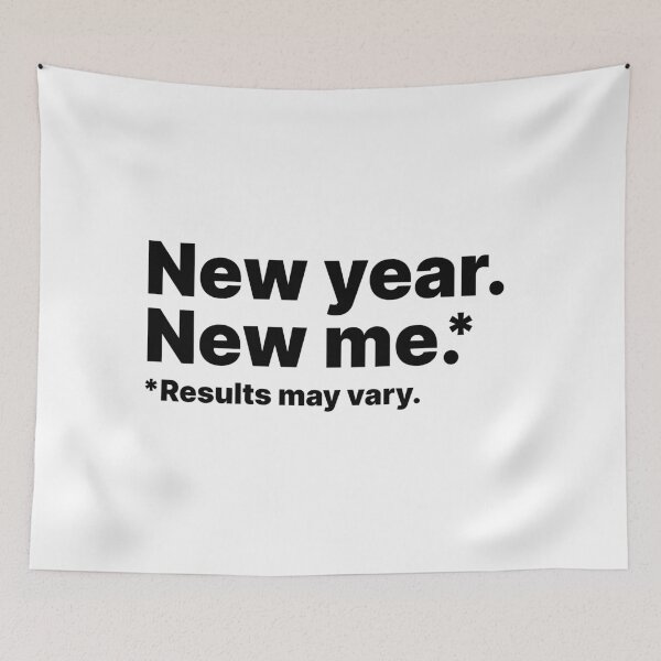 Item preview, New year, new me. Results may vary | Black text designed and sold by ThingsOnTees.