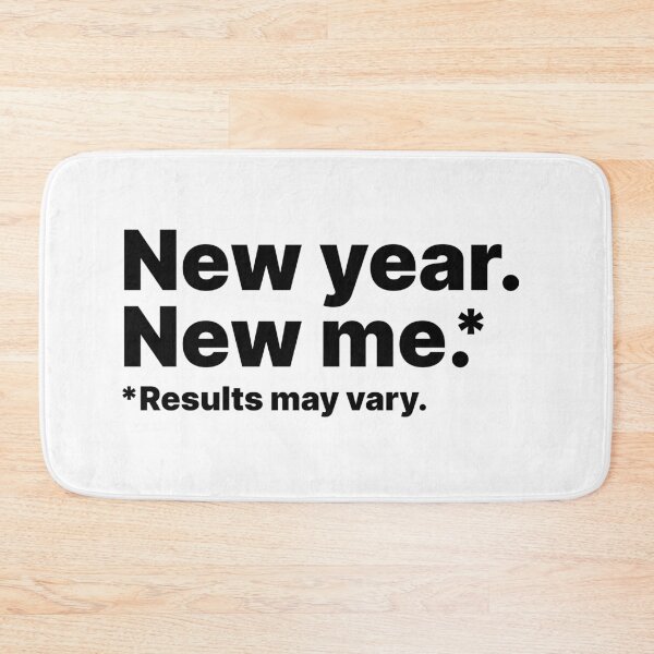 Item preview, New year, new me. Results may vary | Black text designed and sold by ThingsOnTees.