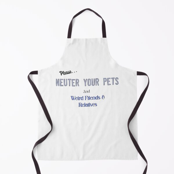 Item preview, Neuter your pets designed and sold by SwampHagsOG.