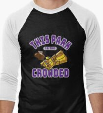 Too Crowded Men's Baseball ¾ T-Shirt