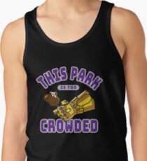 Too Crowded Tank Top