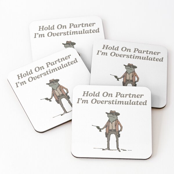 Item preview, Hold On Partner Im Overstimulated Funny Frog designed and sold by germashop.