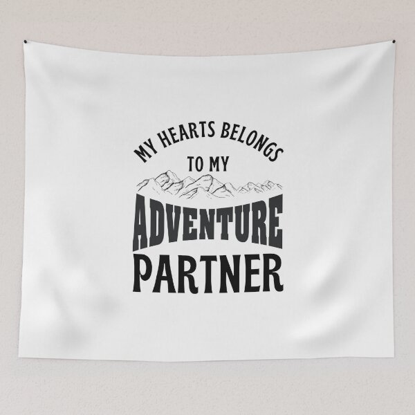 Item preview, My Hearts Belongs To My Adventure Partner designed and sold by Be-Adventurous.