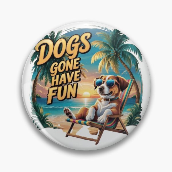 Item preview, Dogs gone have fun designed and sold by Bernsteinhaus.