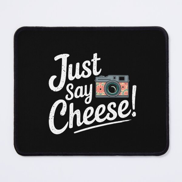 Item preview, Just Say Cheese designed and sold by jkrphoto.