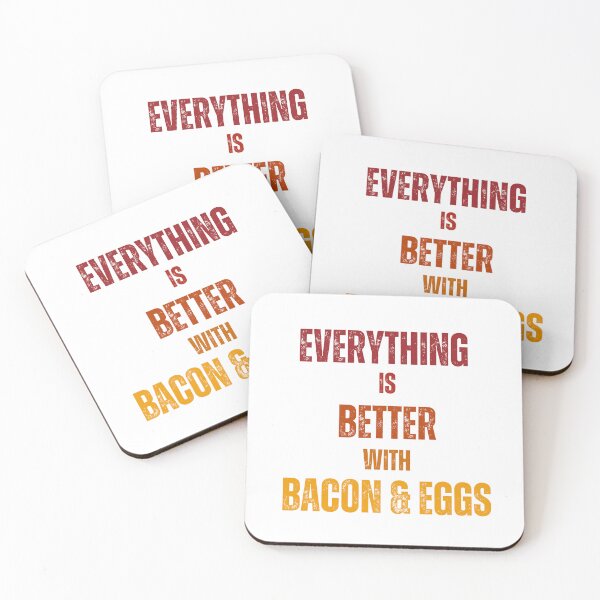 Item preview, Everything Is Better With Bacon & Eggs designed and sold by JohnnyP-Store.