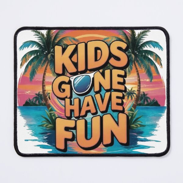 Item preview, Kids gone have fun designed and sold by Bernsteinhaus.