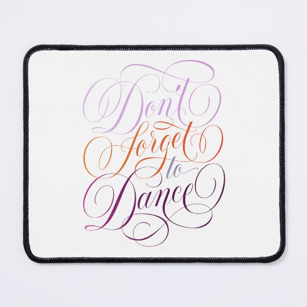 Item preview, Don't forget to dance. Motivational quote. Be happy. Enjoy life. Hand lettering. Calligraphic style. designed and sold by Sandra Brezina.