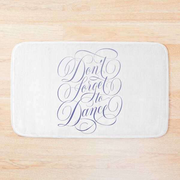 Item preview, Don't forget to dance. Motivational quote. Be happy. Enjoy life. Hand lettering. Calligraphic style. designed and sold by Sandra Brezina.