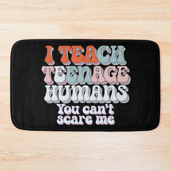 Item preview, Fuuny school gift I Teach Teenage Humans you can't scare me,student, books,teacher designed and sold by luannsemmsobre.