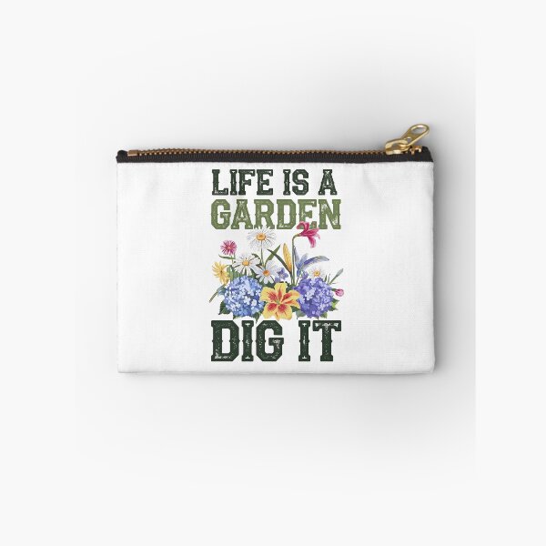 Item preview, Life Is A Garden Dig It Garden Love designed and sold by luannsemmsobre.