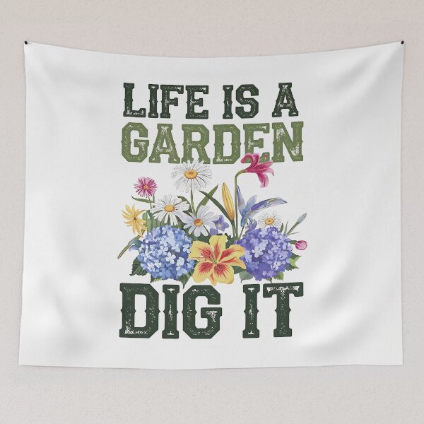 Item preview, Life Is A Garden Dig It Garden Love designed and sold by luannsemmsobre.
